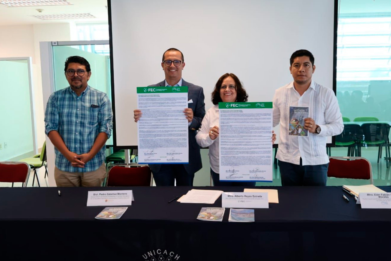 El IIGERCC de la UNICACH, y la asociación civil Fomento Económico de Chiapas se sumaron a la firma de la Carta de la Tierra