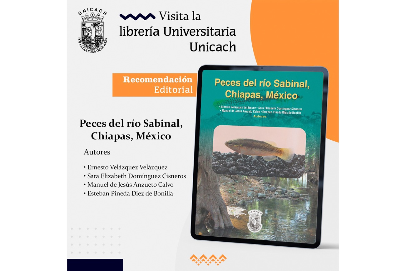 Documenta UNICACH biodiversidad ictiológica del río Sabinal